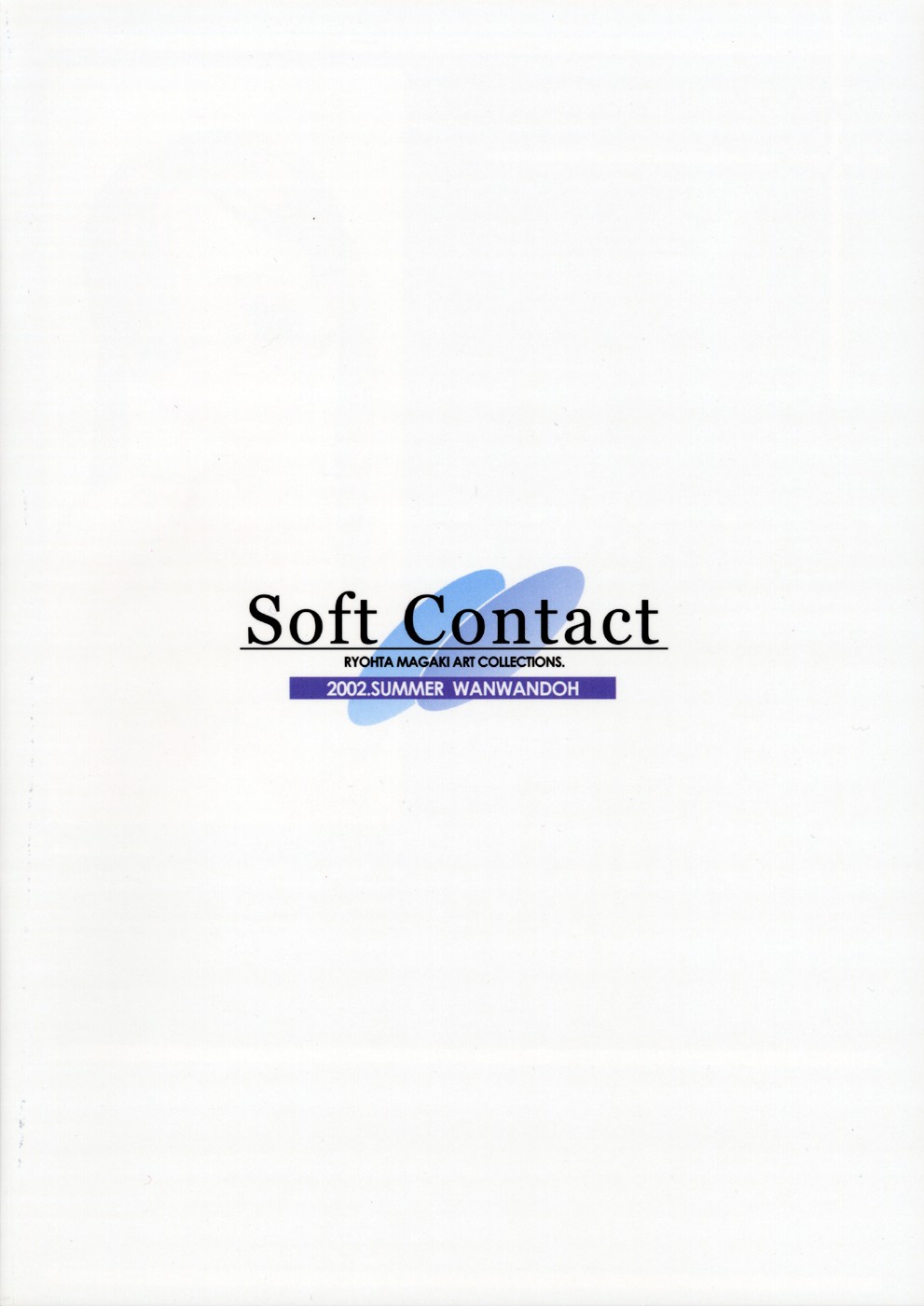 [Wanwandou] Soft Contact (original) {masterbloodfer} 